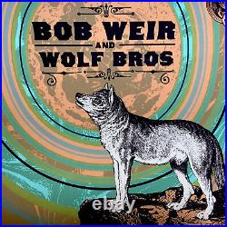 Bob Weir and Wolf Bros Vip Poster By Status Serigraph Ace Theater Los Angeles