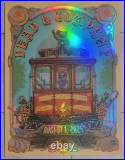 Dead and Company Poster Foil Signed Birthday Golden Gate 8/1 2025 Luke Martin