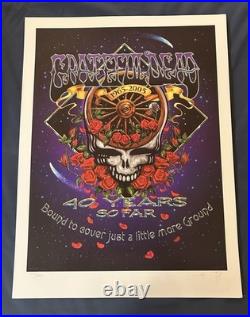 Signed Biffle Grateful Dead 40th Anniversary lithograph poster from 2004/2005